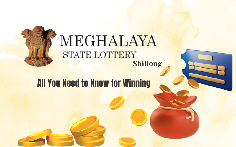 MEGHALAYA STATE LOTTERY SHILLONG