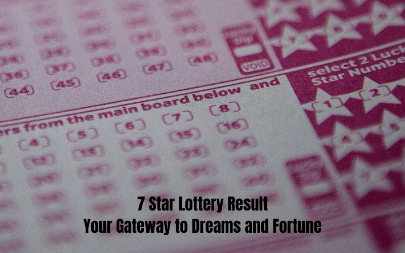 7 STAR LOTTERY RESULT